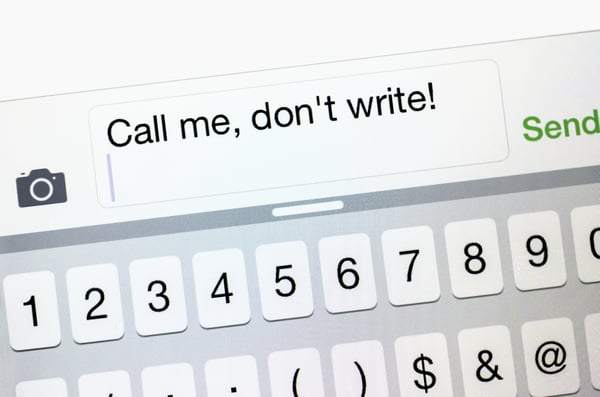 Text message on smart phone Call me, dont write! (for concepts of privacy, discretion, and security)